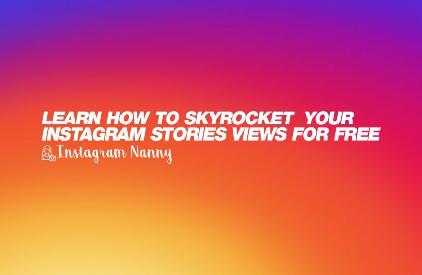 Learn how to skyrocket your Instagram Stories views for free